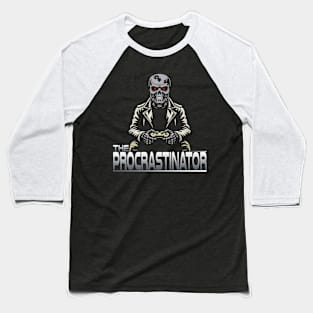 Gamer Terminator or Procrastinator? Baseball T-Shirt